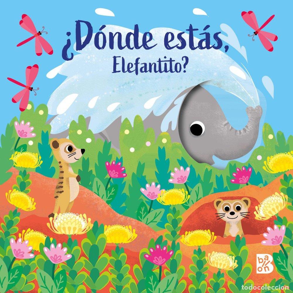 Libros: DONDE ESTAS ELEFANTITO - BALLON