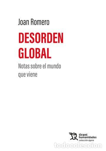 Libros: DESORDEN GLOBAL - ROMERO, JOAN
