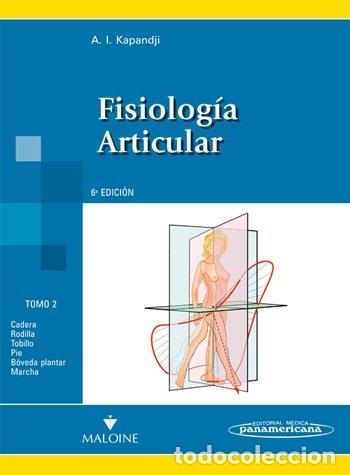 books: FISIOLOGIA ARTICULAR TOMO 2 MIEMBRO INFERIOR - ADALBERTS, KAPANDJI