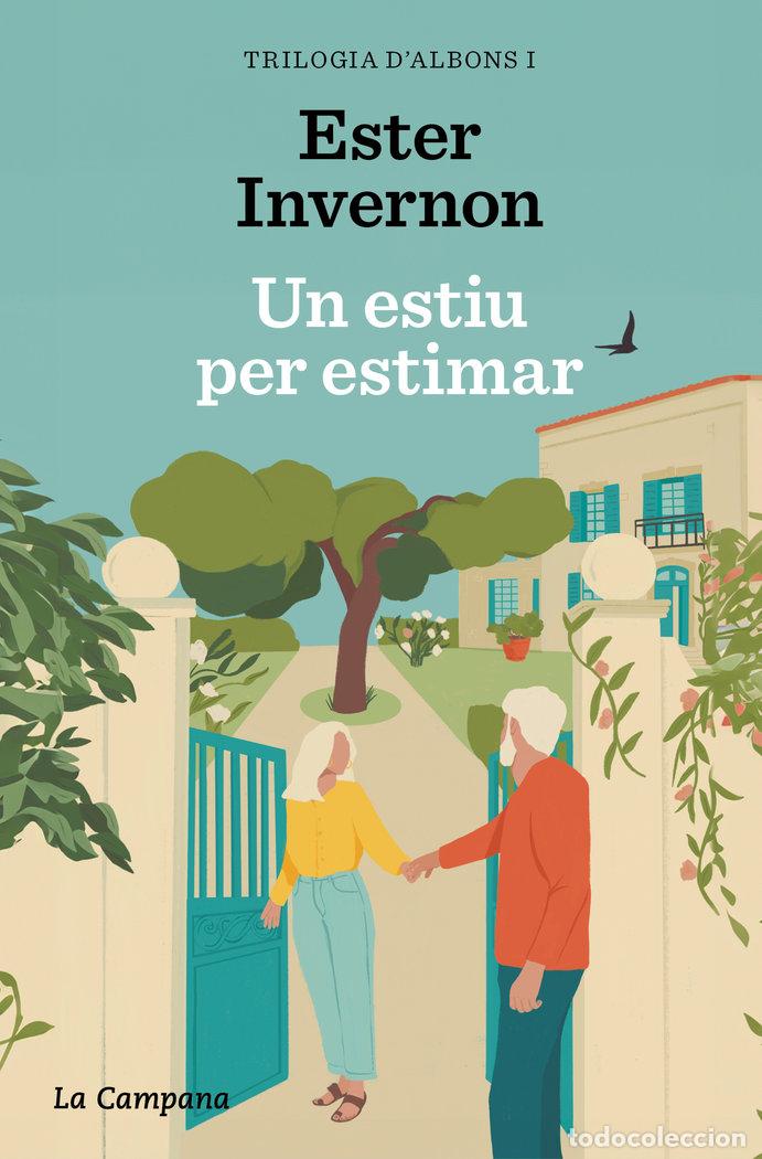 Libri: UN ESTIU PER ESTIMAR - Invernon Cirera, Ester