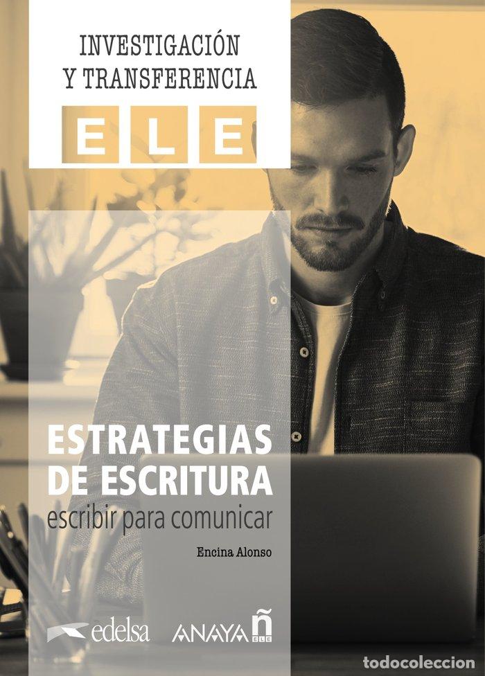 books: ESTRATEGIAS DE ESCRITURA ESCRIBIR PARA CO - ALONSO ARIJA, ENCINA