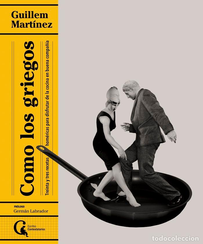 Livros: COMO LOS GRIEGOS - MARTINEZ, GUILLEM