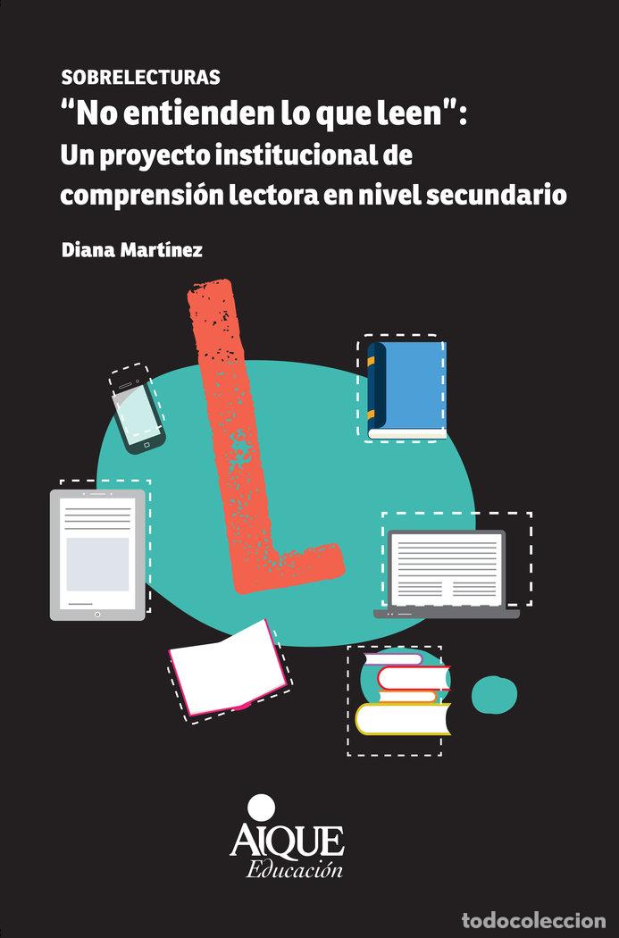 Livros: NO ENTIENDEN LO QUE LEEN - DIANA MARTINEZ