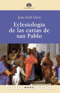 books: ECLESIOLOGIA DE LAS CARTAS DE SAN PABLO - ALETTI, JEAN-NO&Oacute;L