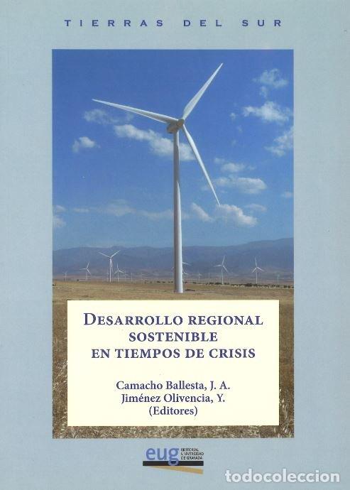 books: DESARROLLO REGIONAL SOSTENIBLE EN TIEMPOS DE CRISIS - CAMACHO BALLESTA, J.A.