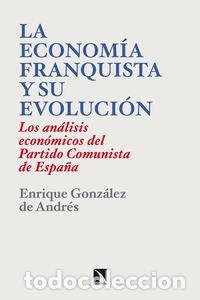 books: ECONOMIA FRANQUISTA Y SU EVOLUCION,LA - GONZALEZ DE ANDRES, ENRIQUE