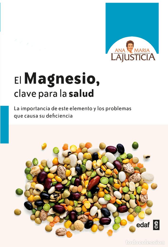 books: MAGNESIO CLAVE PARA LA SALUD,EL - LAJUSTICIA, ANA MARIA