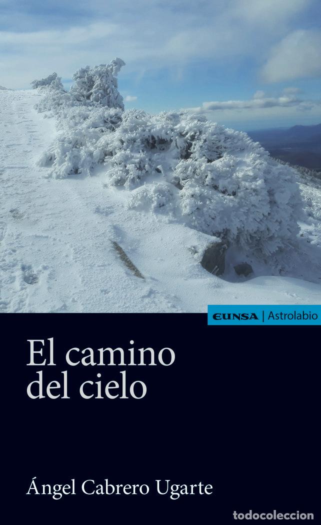 Libros: EL CAMINO DEL CIELO - CABRERO UGARTE, ANGEL