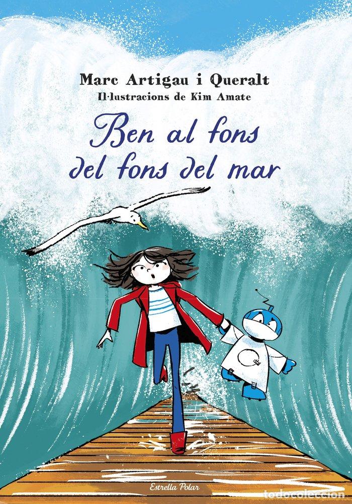 Livres: BEN AL FONS DEL FONS DEL MAR - ARTIGAU I QUERALT, MARC