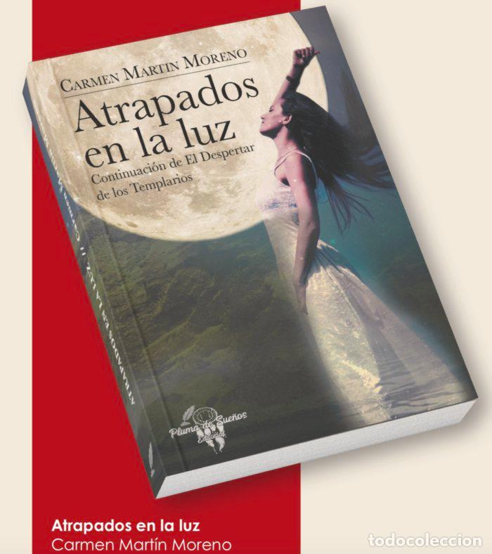 Livres: ATRAPADOS EN LA LUZ - MARTIN MORENO, CARMEN