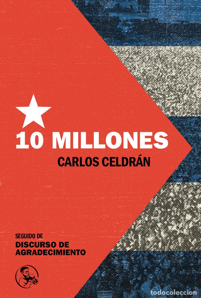 Libri: DIEZ MILLONES - CELDRAN, CARLOS