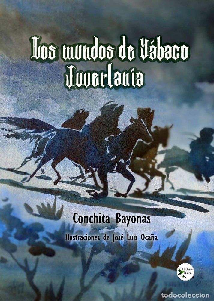 Livros: JUVERLANIA - BAYONAS, CONCHITA