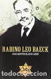 Livros: RABINO LEO BAECK - BLASCO CARBO, JUAN AGUSTIN