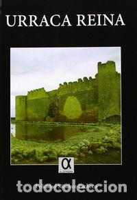 Livros: URRACA REINA - SANCHEZ PACHECO, FELICIDAD