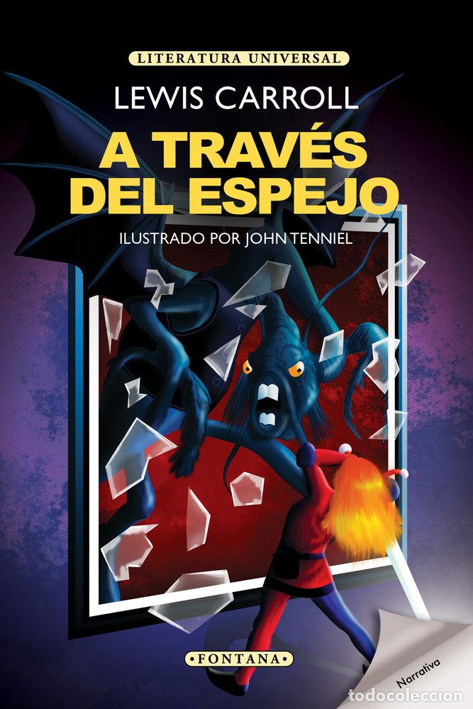 Libros: A TRAVES DEL ESPEJO - CARROLL, LEWIS