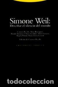 Livres: SIMONE WEIL DESCIFRAR EL SILENCIO DEL MUNDO - AA.VV.