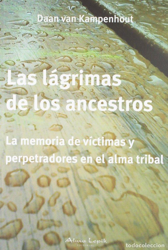 B&uuml;cher: LAGRIMAS DE LOS ANCESTROS,LAS - DAAN VAN KAMPENHOUT