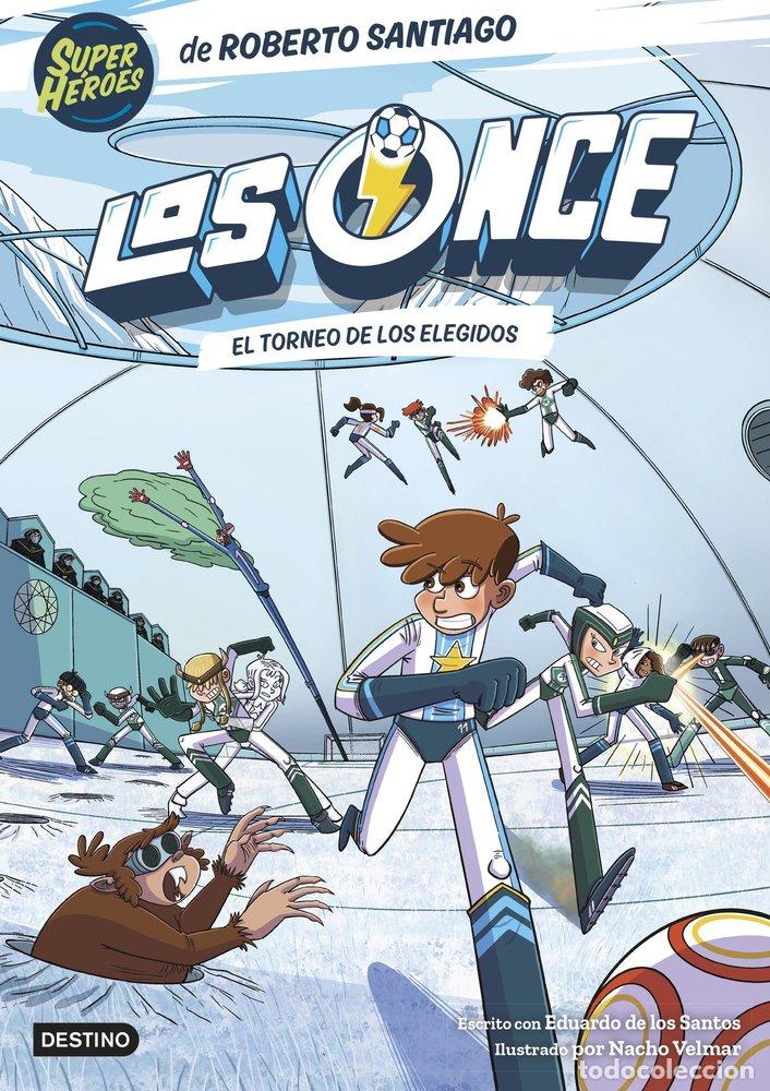 Libri: LOS ONCE 8 EL TORNEO DE LOS ELEGIDOS - SANTIAGO, ROBERTO