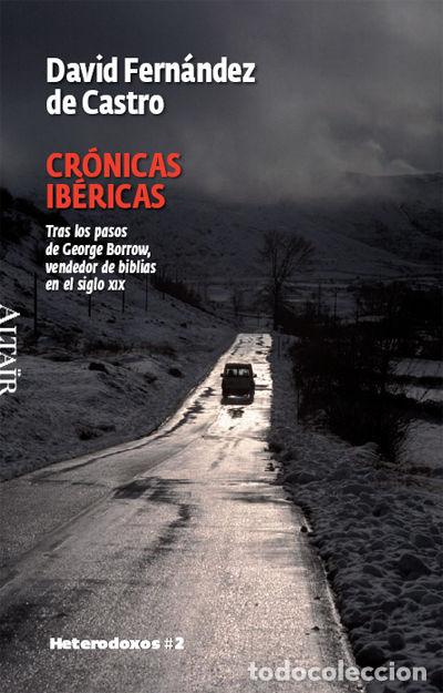 Libros: CRONICAS IBERICAS - FERNANDEZ DE CASTRO, DAVID