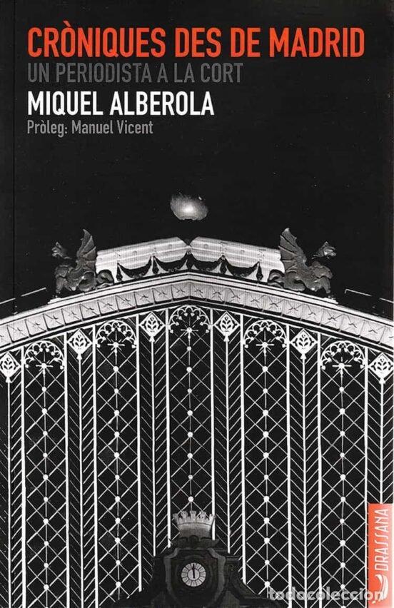 Libros: CRONIQUES DES DE MADRID - AA.VV