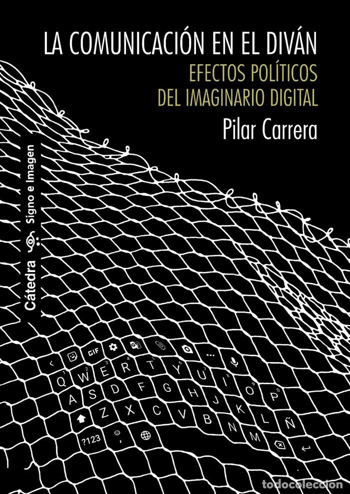 Libros: LA COMUNICACION EN EL DIVAN - CARRERA, PILAR
