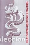 Libri: GUIA DEL PATRIMONIO ARQUITECTONICO DE GRAN CANARIA - MARTIN HERNANDEZ, MANUEL J.