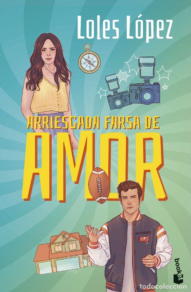 books: ARRIESGADA FARSA DE AMOR - LOLES LOPEZ