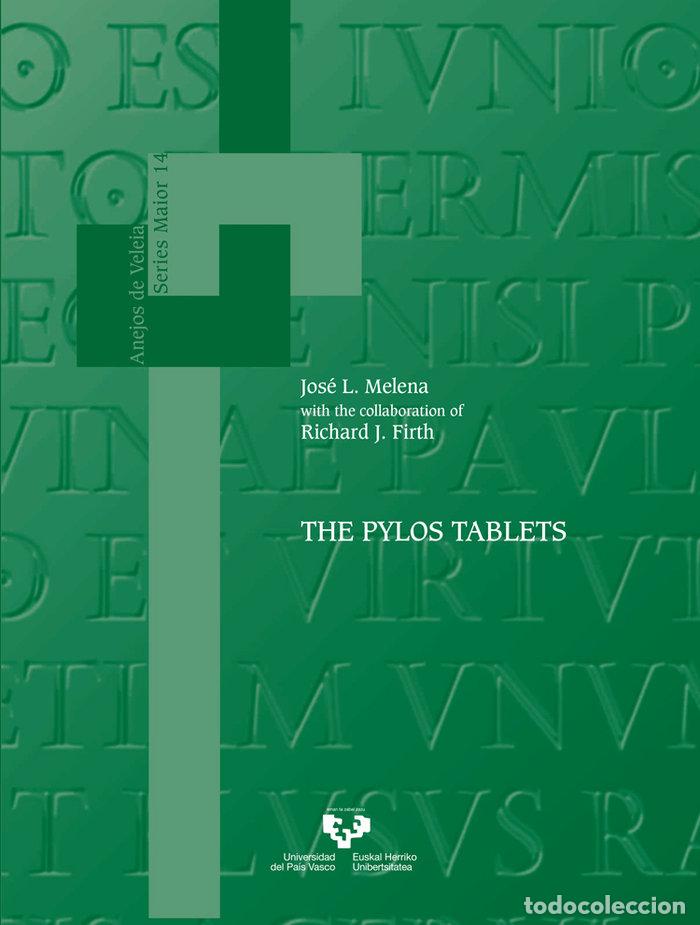 Libri: THE PYLOS TABLETS - MELENA JIMENEZ, JOSE LUIS