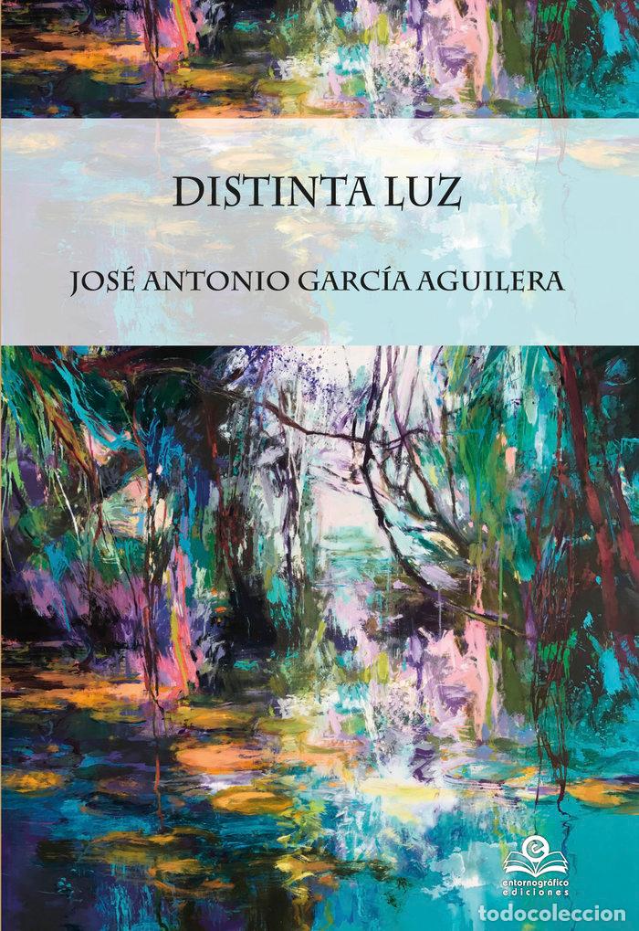 Libri: DISTINTA LUZ - GARCIA AGUILERA, JOSE ANTONIO