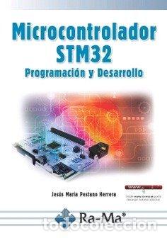 books: MICROCONTROLADOR STM32 PROGRAMACION Y DESARROLLO - PESTANO HERRERA, , JESUS MARIA