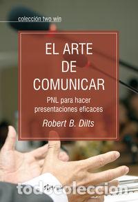 books: ARTE DE COMUNICAR,EL - DILTS, ROBERT B