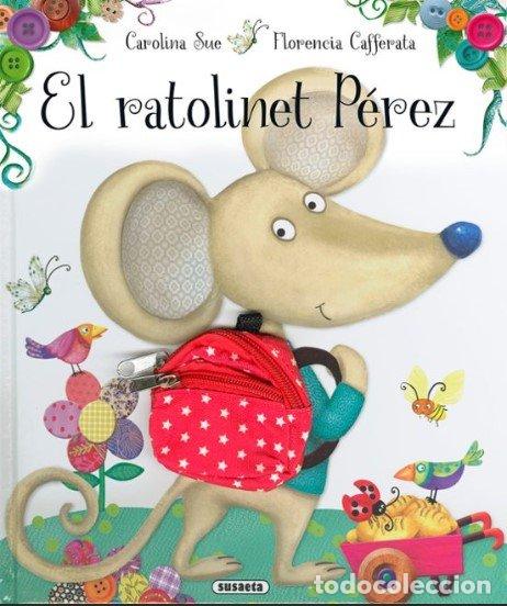 books: EL RATOLINET PEREZ - SUE, CAROLINA