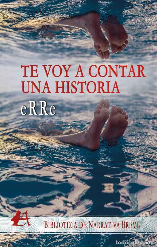 books: TE VOY A CONTAR UNA HISTORIA - ERRE