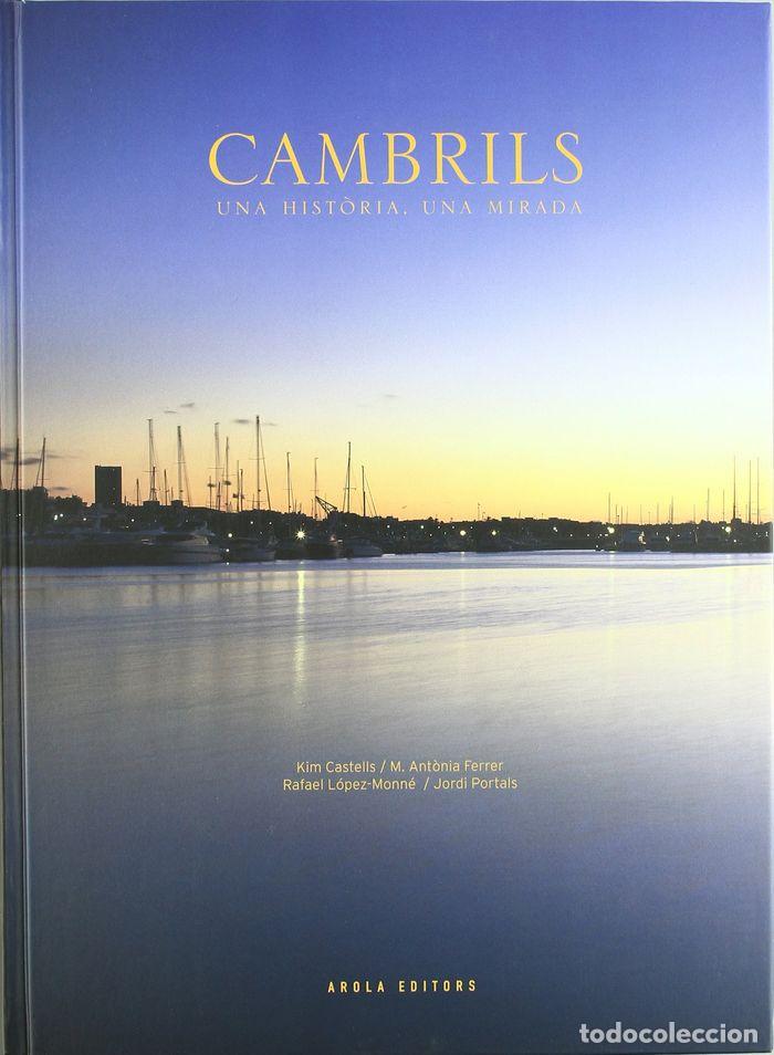 books: CAMBRILS UNA HISTORIA UNA MIRADA - FERRER BOSCH, M.ANTANIA