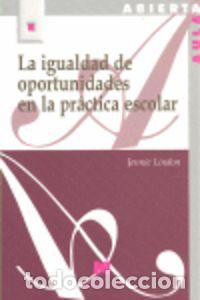 books: IGUALDAD DE OPORTUNIDADES EN LA PRACTICA ESCOLAR - LINDON, JENNIE