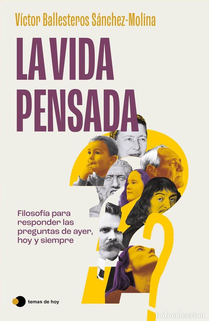Livros: LA VIDA PENSADA - BALLESTEROS SANCHEZ-MOLINA, VICTOR