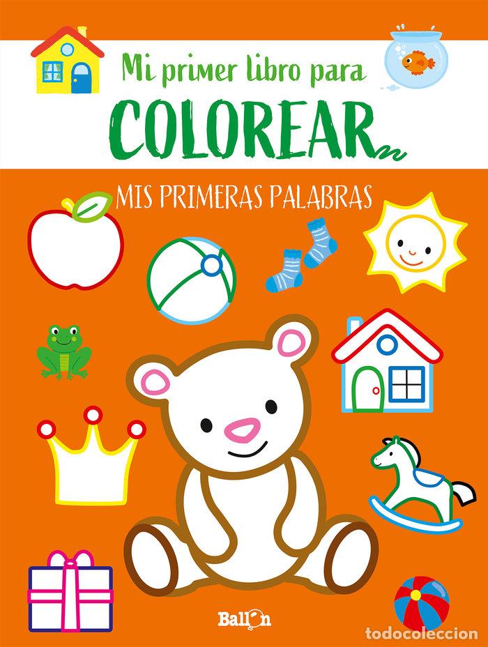 Livros: PRIMERAS PALABRAS PRIMER LIBRO COLOREAR - AA.VV.