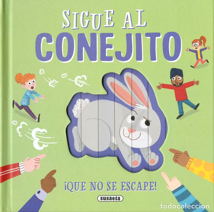 books: SIGUE AL CONEJITO - EDICIONES, SUSAETA