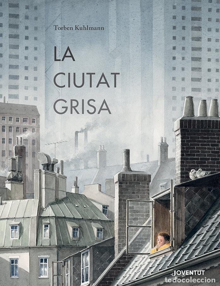 books: LA CIUTAT GRISA - KUHLMANN, TORBEN