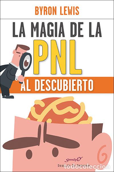 books: MAGIA DE LA PNL AL DESCUBIERTO - LEWIS, BYRON