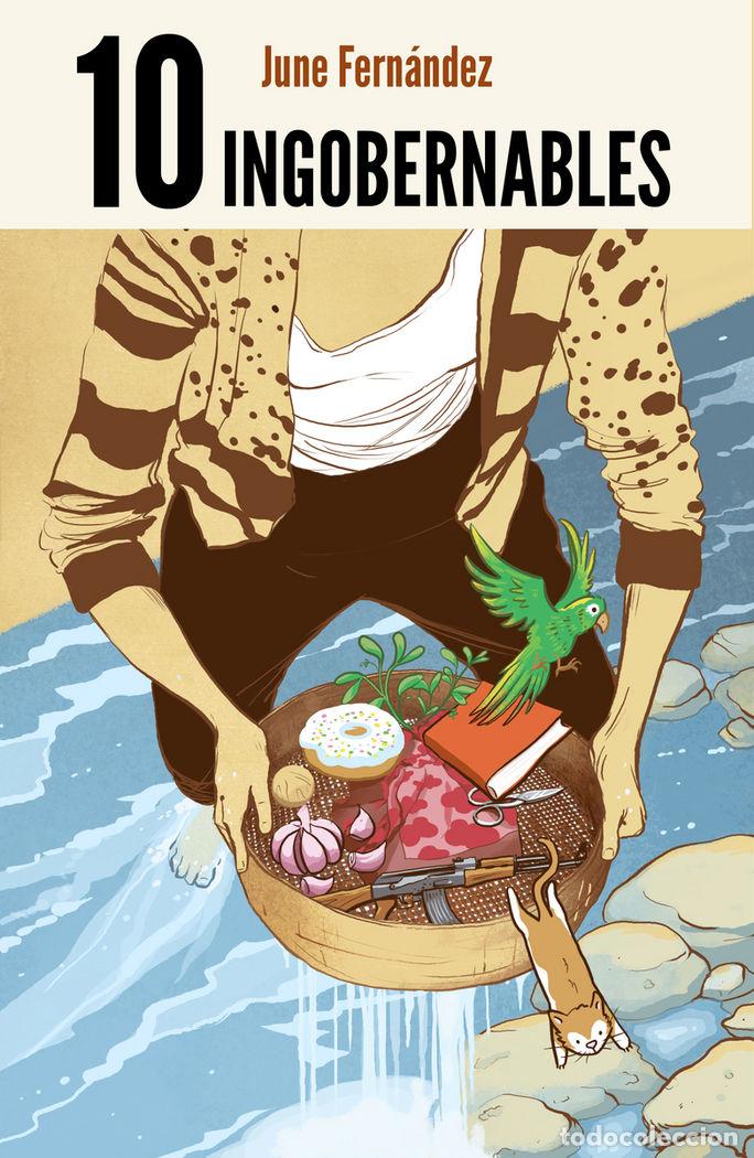 books: 10 INGOBERNABLES - FERNANDEZ, JUNE