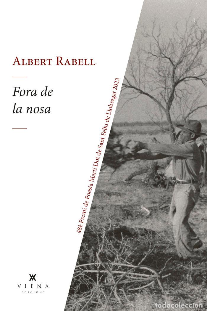 Libros: FORA DE LA NOSA - RABELL, ALBERT