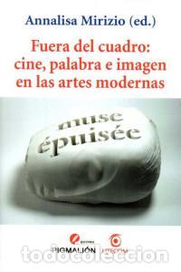 Libros: DEL CUADRO CINE PALABRA E IMAGEN EN LAS ARTES MODERNAS - MIRIZIO, ANALIZA