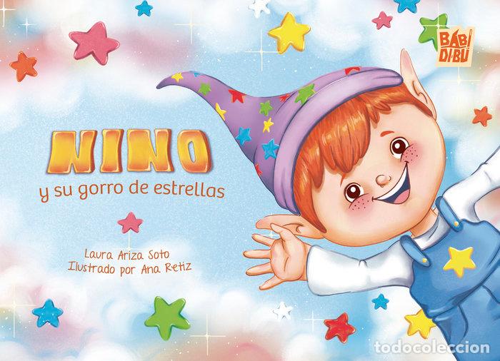 Libros: NINO Y SU GORRO DE ESTRELLAS - ARIZA SOTO, LAURA