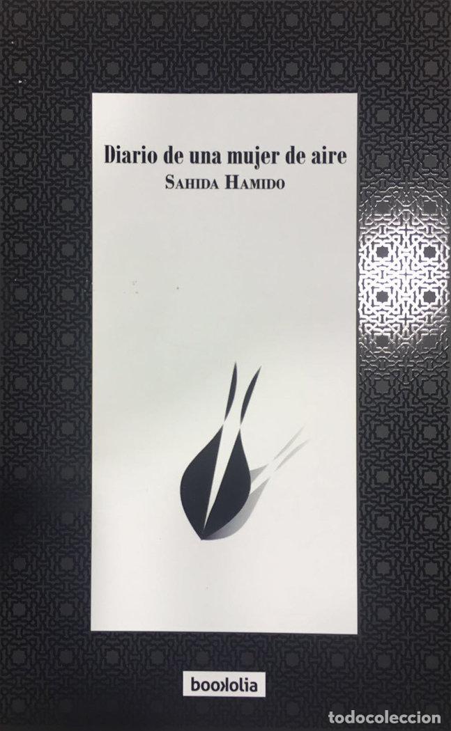 Libros: DIARIO DE UNA MUJER DE AIRE - HAMIDO SOLE, SAHIDA