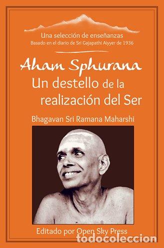 Libros: AHAM SPHURANA UN DESTELLO DE LA REALIZACION DEL SER - SRI RAMANA MAHARSHI