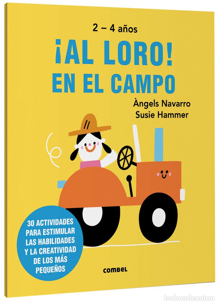 Libros: AL LORO EN EL CAMPO - NAVARRO SIMON, &middot;NGELS