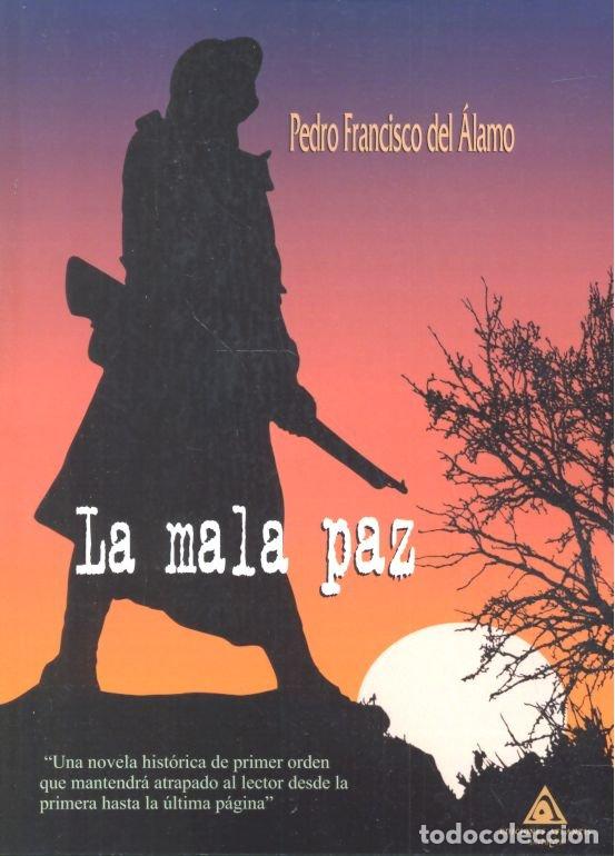 Libros: MALA PAZ,LA - DEL ALAMO, PEDRO FRANCISCO