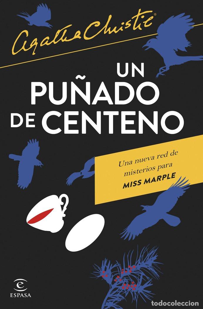 Libros: UN PU&Ntilde;ADO DE CENTENO - AGATHA CHRISTIE