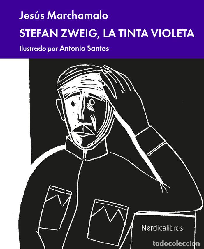 Libros: STEFAN ZWEIG LA TINTA VIOLETA - MARCHAMALO, JESUS